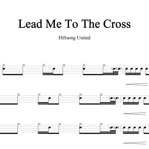 鼓谱*Hillsong United_Lead Me To The Cross.asp